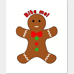 Bite Me Gingerbread Man Posters and Art